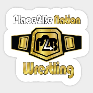 Place to Be Wrestling Alternate Sticker